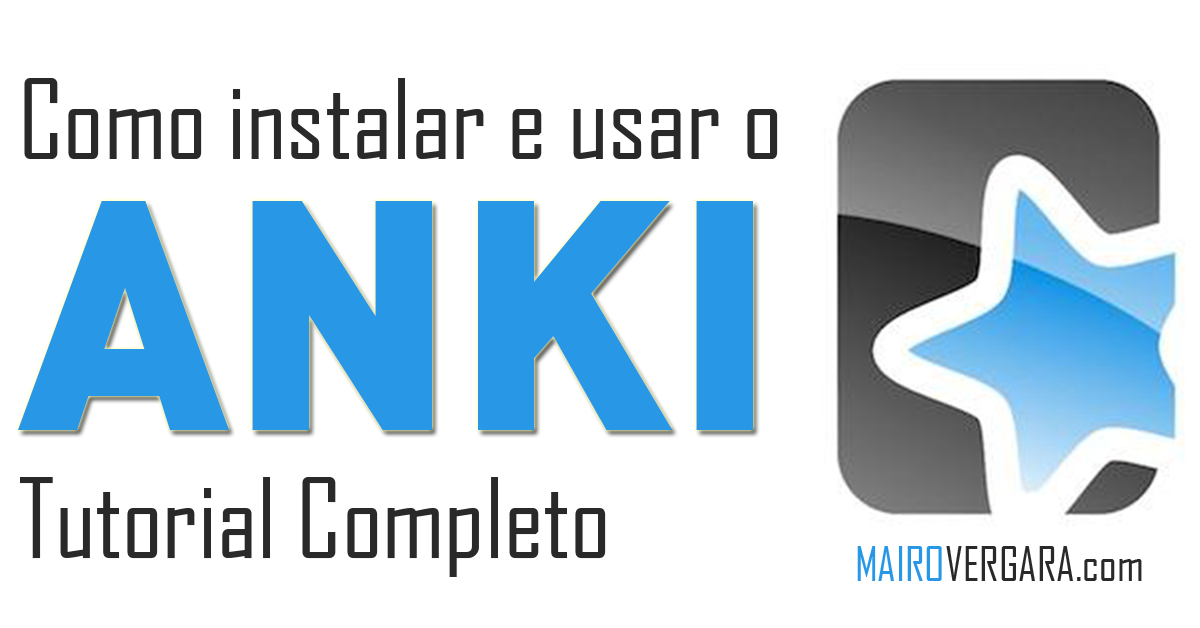 Como Instalar e Usar o Anki - Tutorial Completo