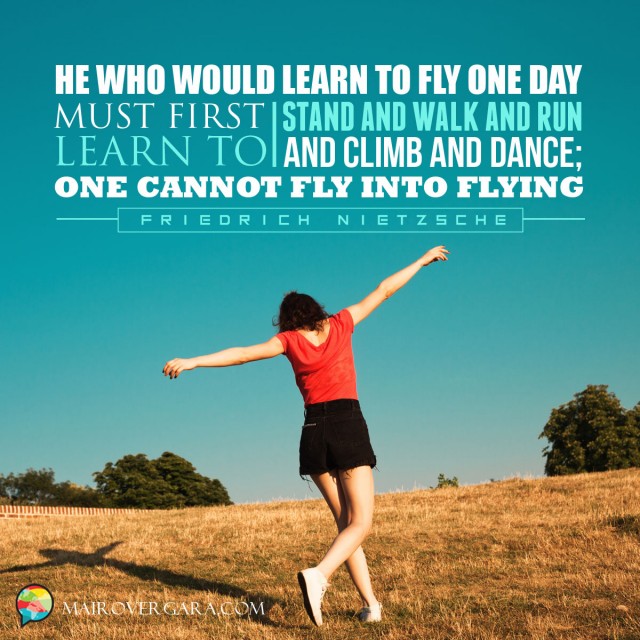Aprenda inglês com citações #13: He who would learn to fly... [Friedrich Nietzsche]