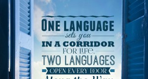 Aprenda inglês com citações: "One language sets you in a corridor for life. Two languages open every door along the way." - Frank Smith