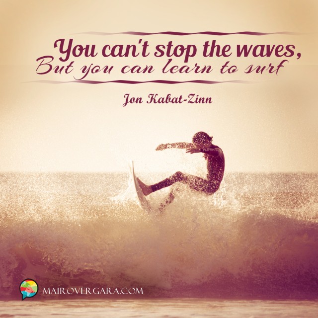 Aprenda inglês com citações #21: You can't stop the waves...