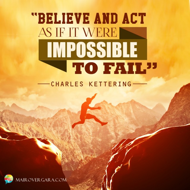 Aprenda inglês com citações #35: Believe and act as if...