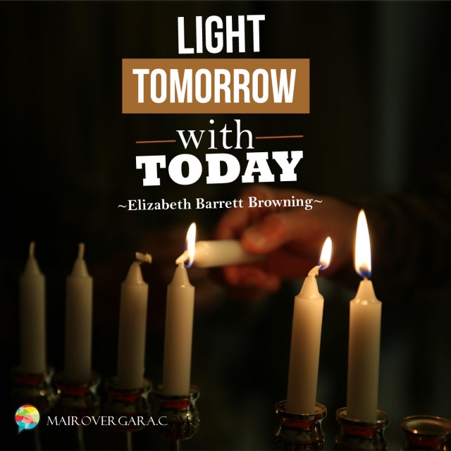 Aprenda inglês com citações #36: Light tomorrow with...