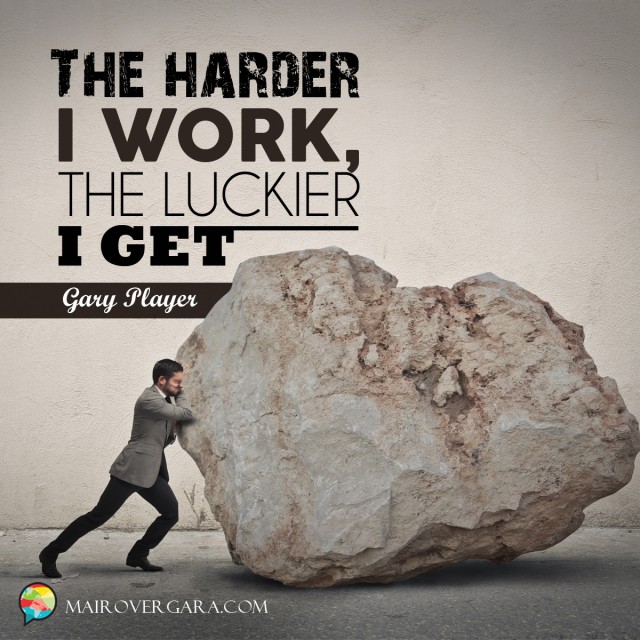 Aprenda inglês com citações #32: The harder I work...