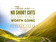 Aprenda inglês com citações #34: There are no shortcuts to...