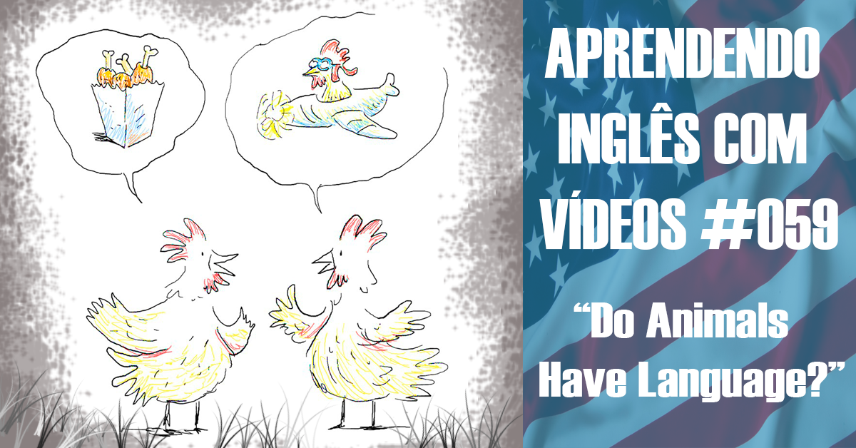 Aprendendo Ingl s Com V deos 59 Do Animals Have Language Aprendendo ingl s com v deos 59 do animals have language