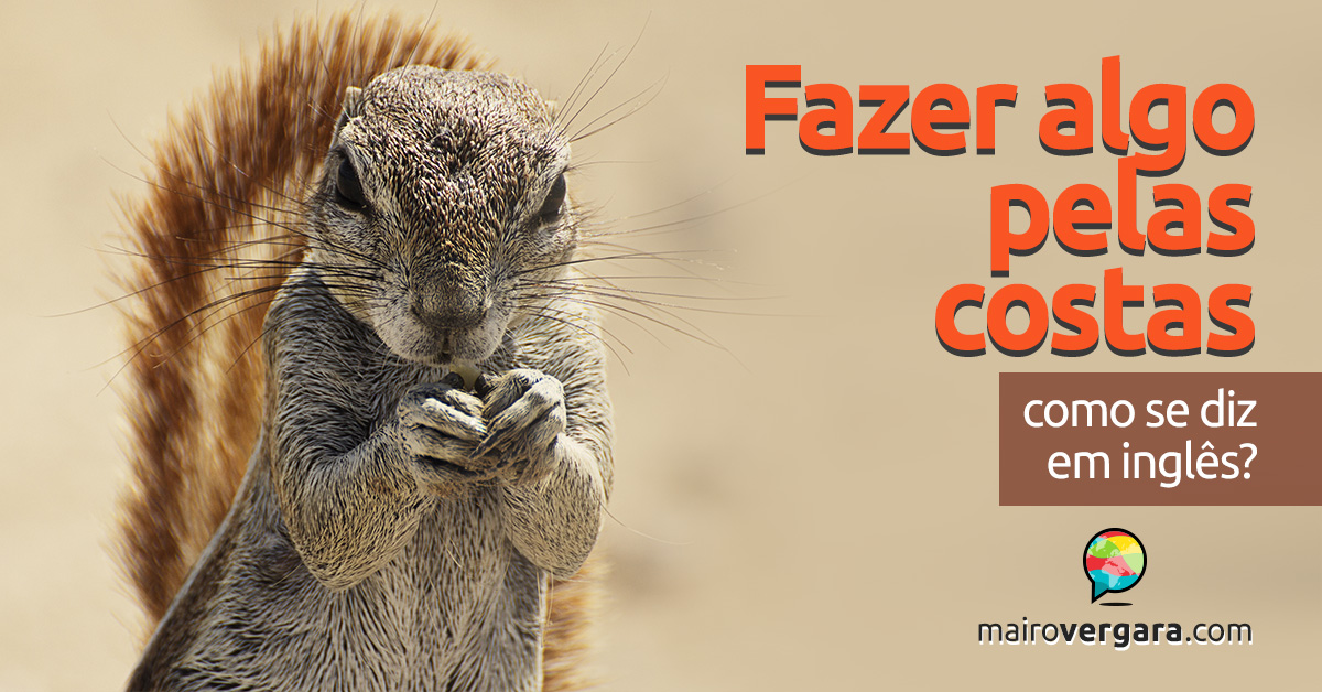 Como se diz “Pegar O Jeito” em inglês?, by Mairo Vergara