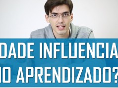 Idade influencia no aprendizado?