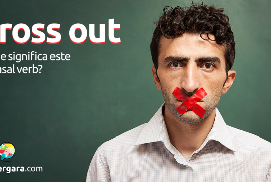 Cross Out  | O Que Significa Este Phrasal Verb?