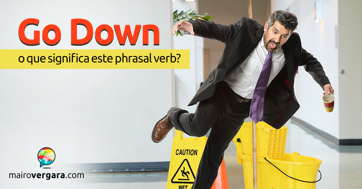FALL DOWN? Qual é o significado e a tradução do phrasal verb?