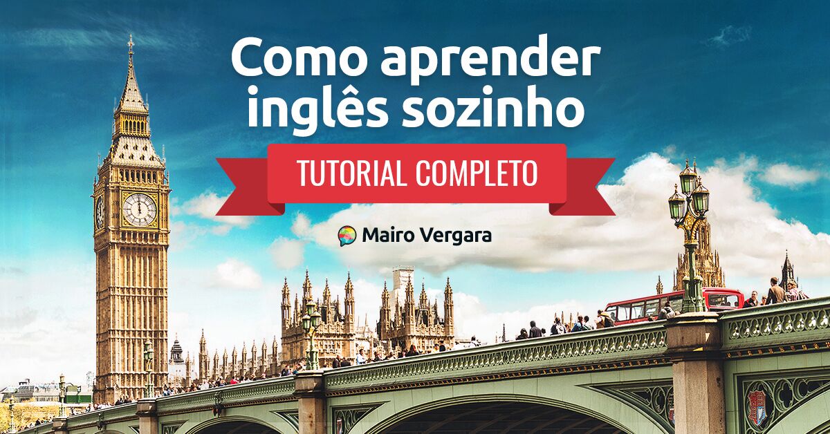 Como se diz Contar Vantagem em inglês? - Mairo Vergara