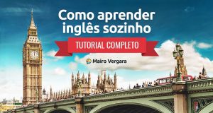 Como Aprender Inglês Sozinho | Tutorial Completo