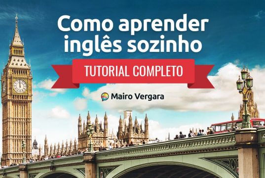 Como Aprender Inglês Sozinho | Tutorial Completo