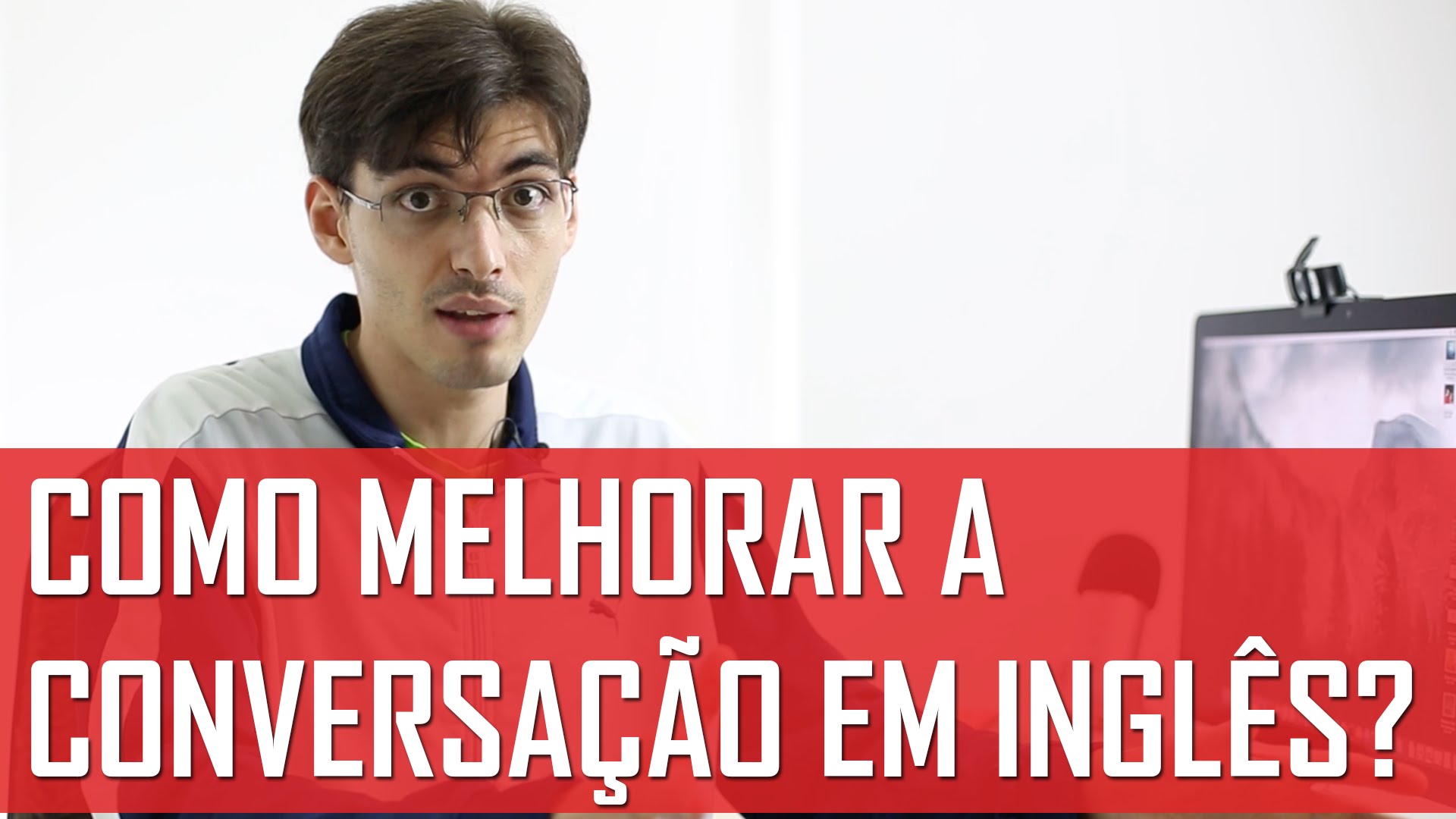 Melhore sua conversação em inglês com essas 7 dicas práticas!