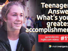 Aprendendo Inglês Com Vídeos #115: Teenagers Answer - What's Your Greatest Accomplishment?