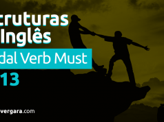 Estruturas do Inglês #013: Modal Verb Must