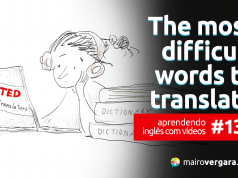 Aprendendo Inglês Com Vídeos #139: The Most Difficult Words to Translate