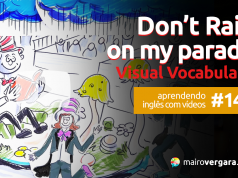 Aprendendo Inglês Com Vídeos #145: Don't Rain On My Parade