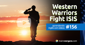 Aprendendo Inglês Com Vídeos #156: Western Warriors Fight ISIS