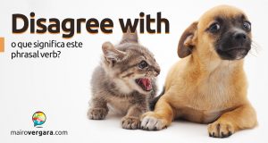 Disagree With | O que significa este phrasal verb?