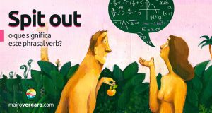 Spit Out Meaning Archives Mairo Vergara