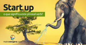 Start Up | O que significa este phrasal verb?