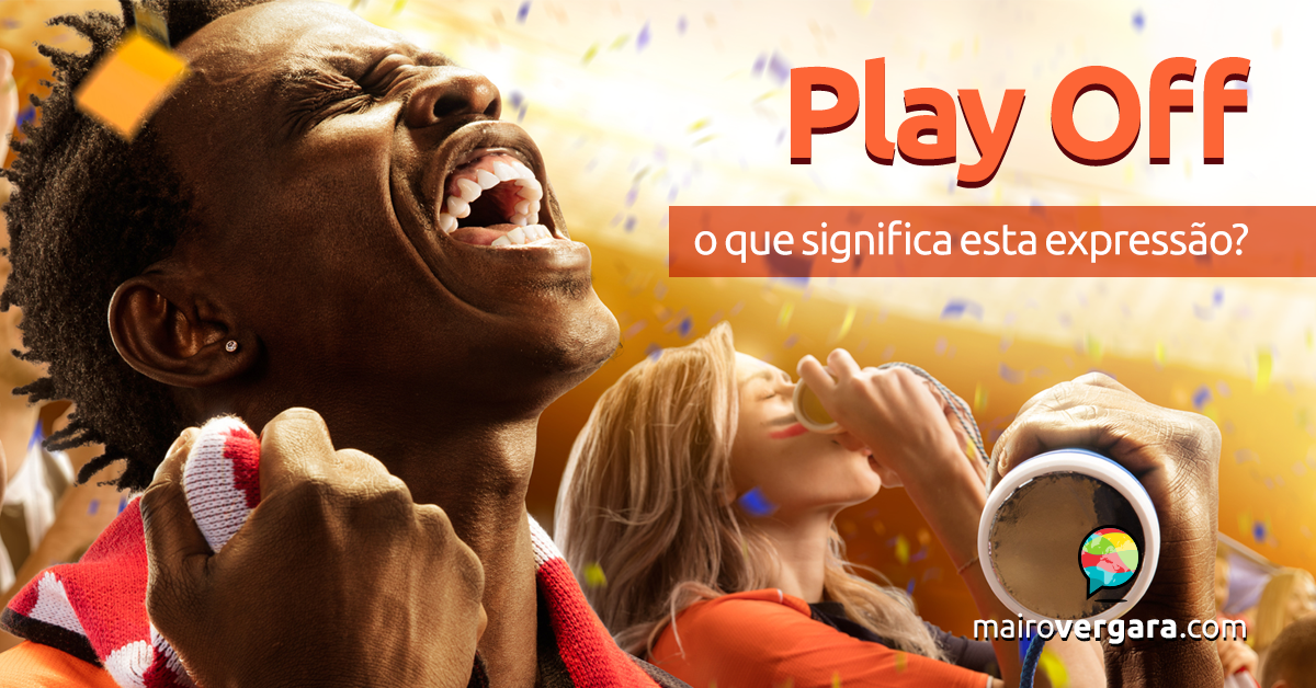 Play Off  O que significa este phrasal verb?