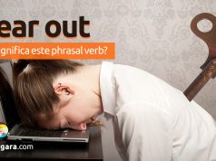 Wear Out | O que significa este phrasal verb?