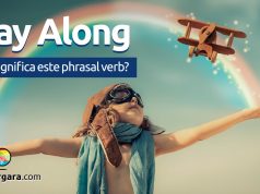 Play Along | O que significa este phrasal verb?