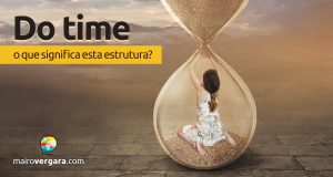 Do Time | O que significa esta estrutura?