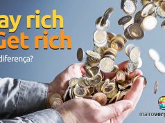 Qual a diferença entre Get Rich e Stay Rich?