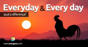Qual a diferença entre Every Day e Everyday?