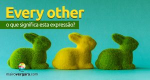 Every Other | O que significa esta expressão?