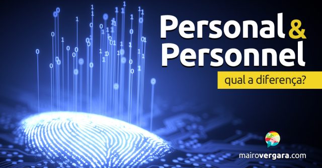 Qual a diferença entre Personal e Personnel?