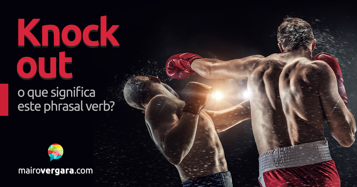 Knock' in Phrasal Verbs - knock out, knock up, knock over 