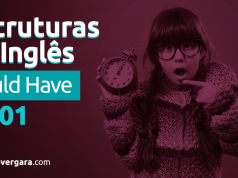 Estruturas do Inglês #001: Could Have