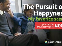 Aprendendo Inglês Com Vídeos #002: The Pursuit of Happyness (My Favourite Scene)