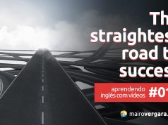 Aprendendo inglês com vídeos #010: The Straightest Road to Success
