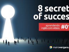 Aprendendo inglês com vídeos #020: 8 secrets of success