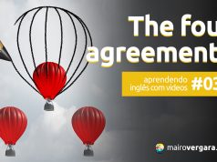 Aprendendo inglês com vídeos #036: The Four Agreements