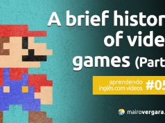Aprendendo Inglês Com Vídeos #57: A brief history of video games (Part I)