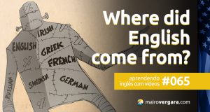 Aprendendo Inglês Com Vídeos #65: Where Did English Come From?