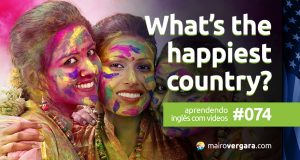 Aprendendo Inglês Com Vídeos #74: What's The Happiest Country?