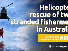 Aprendendo Inglês Com Vídeos #085: Helicopter Rescue of Two Stranded Fishermen in Australia