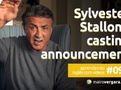 Aprendendo Inglês Com Vídeos #094: Sylvester Stallone Casting Announcement