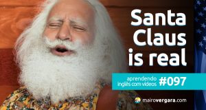Aprendendo Inglês Com Vídeos #097: Santa Claus is Real