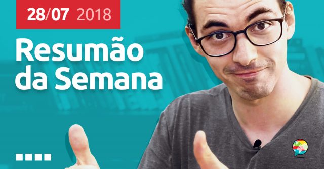 Resumão da Semana