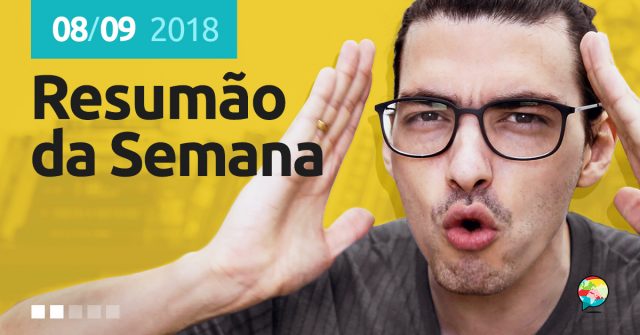 Resumão da Semana