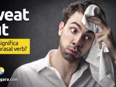 Sweat Out | O que significa este phrasal verb?
