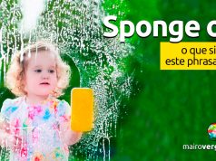 Sponge Off | O que significa este phrasal verb?