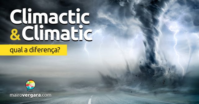 Qual a diferença entre Climactic e Climatic?